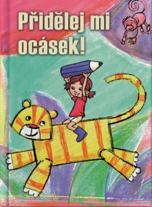 Přidĕlej mi ocásek!