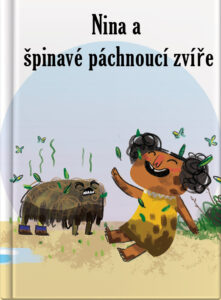 Nina a špinavé páchnoucí zvíře