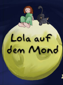 Lola auf dem Mond