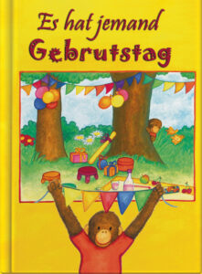 Es hat jemand Geburtstag