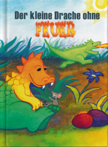 Der kleine Drache ohne Feuer