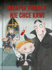 Wampir Franek nie chce krwi