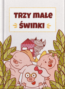 Trzy małe świnki