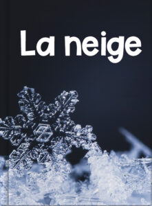 La neige
