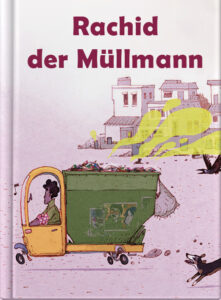 Rachid der Müllmann