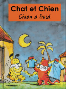 Chat et Chien – Chien a froid