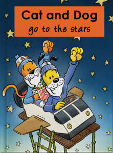 Cat and Dog go to the stars