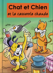 Chat et Chien et la casserole chaude