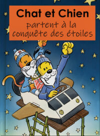 Chat et Chien partent à la conquête des étoiles