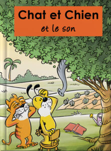 Chat et Chien et le son