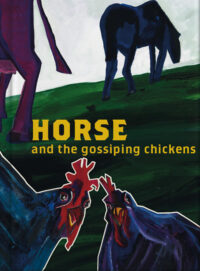 Horse and the gossiping chickens