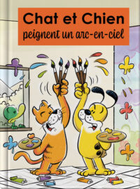 Chat et Chien peignent un arc-en-ciel