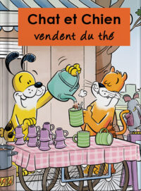 Chat et Chien vendent du thé