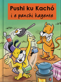 Pushi ku Kachó i e panchi kayente