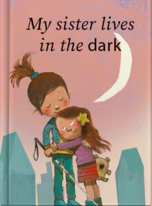 My sister lives in the dark