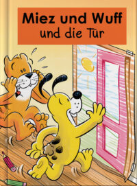 Miez und Wuff und die Tür