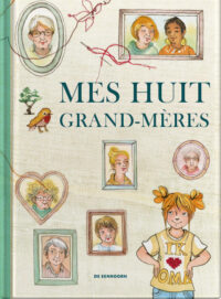 Mes huit grands-mères